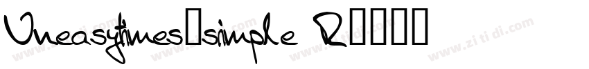 Uneasytimes_simple R字体转换